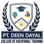 Pt. Deen Dayal - College of Vocational Training